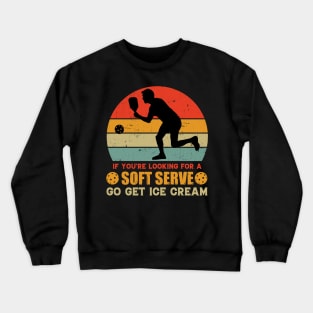 If You're Looking For a Soft Serve Pickleball Crewneck Sweatshirt